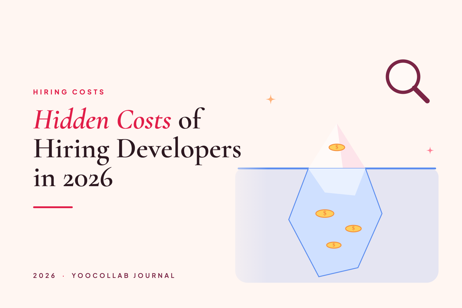 Hidden Costs of Hiring Developers in 2026 (And How to Avoid Them)