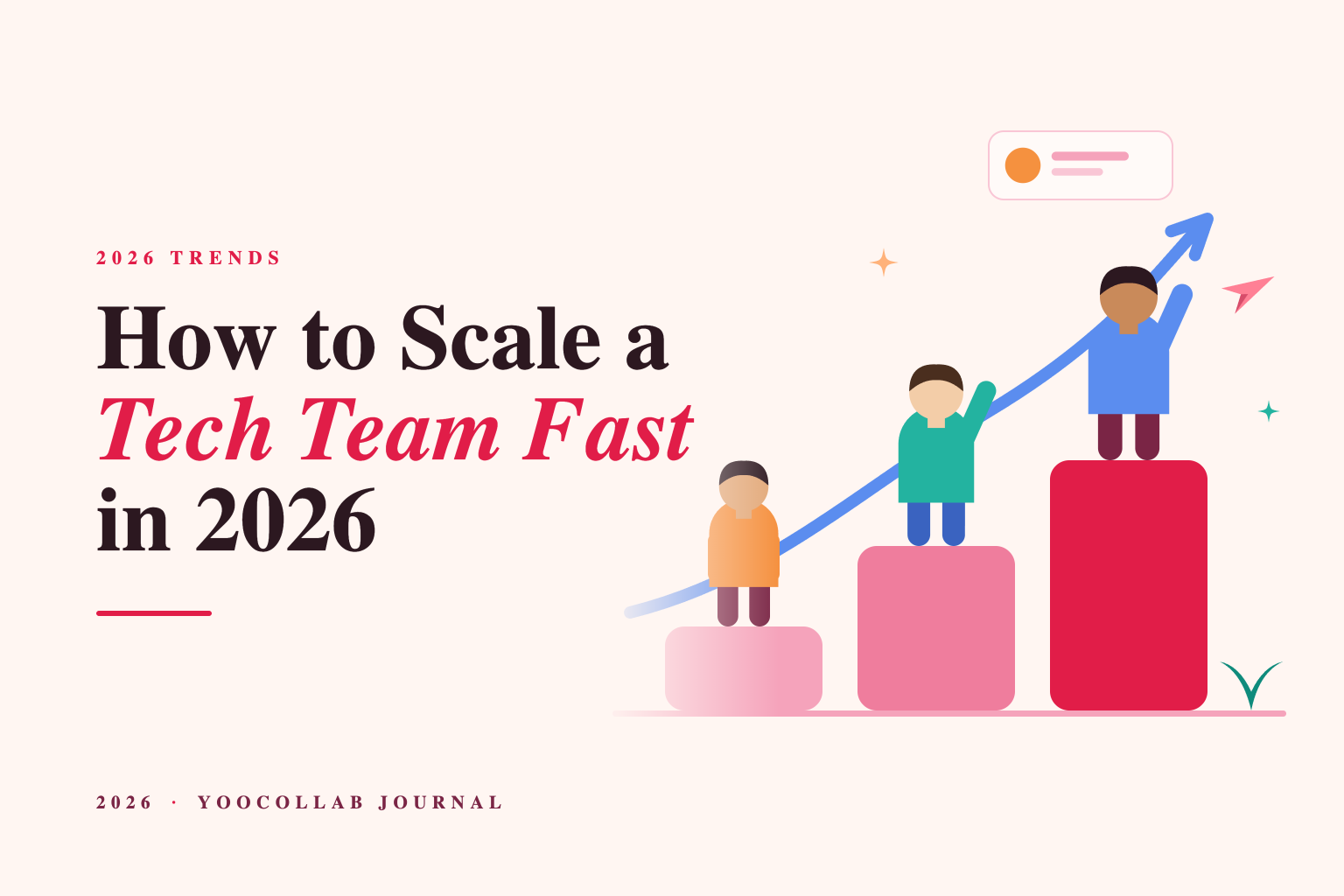 How to Scale a Tech Team Fast in 2026 Without Increasing Costs
