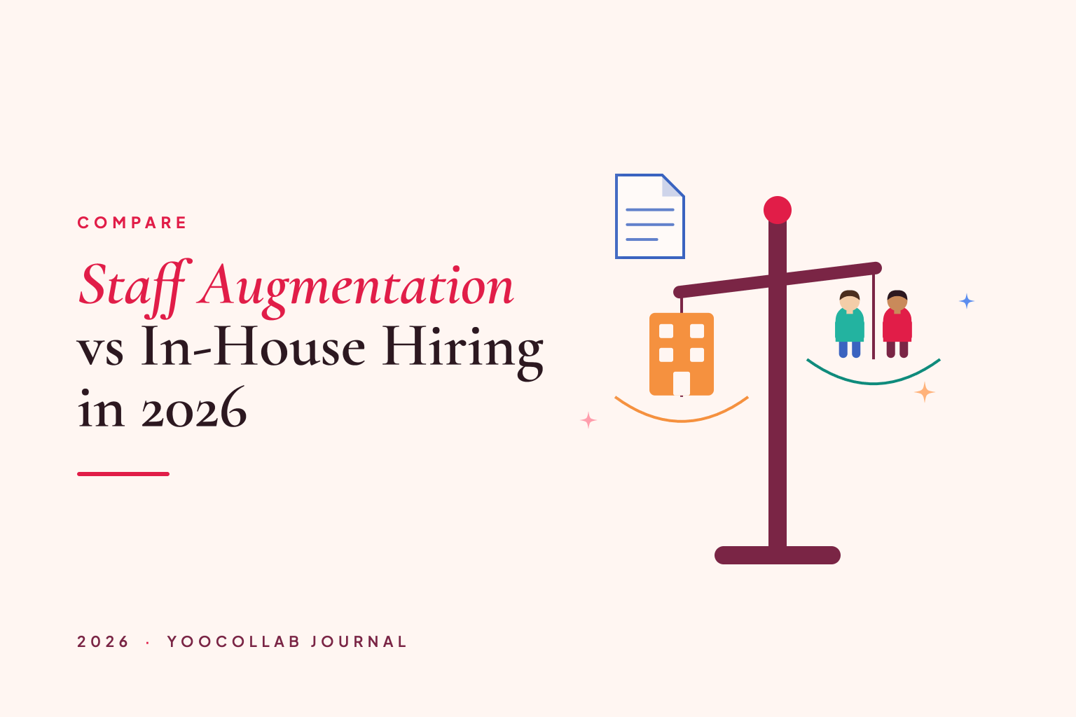 Staff Augmentation vs In-House Hiring in 2026: What’s Better for Scaling Teams?