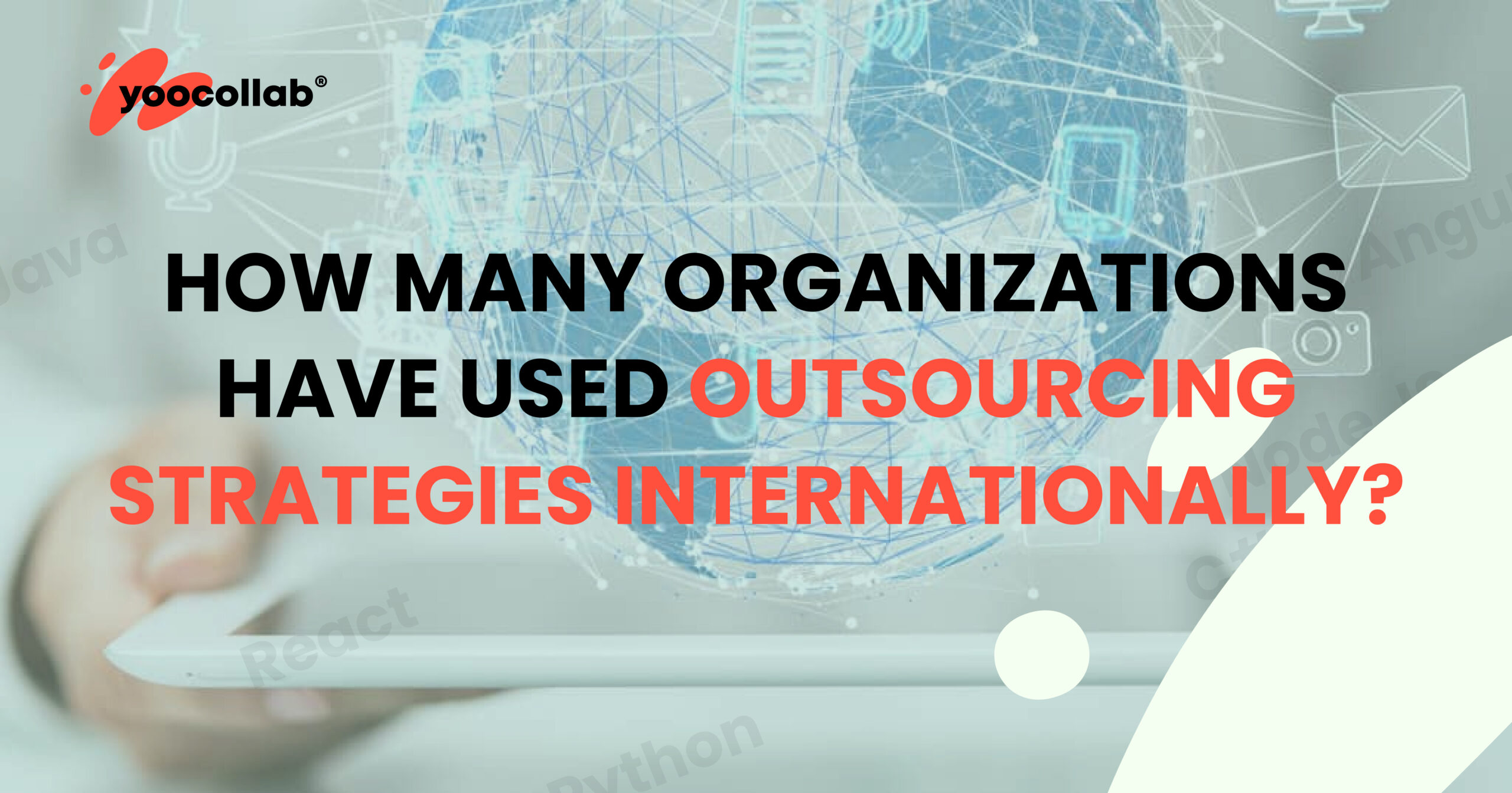 organizations have used outsourcing strategies internationally