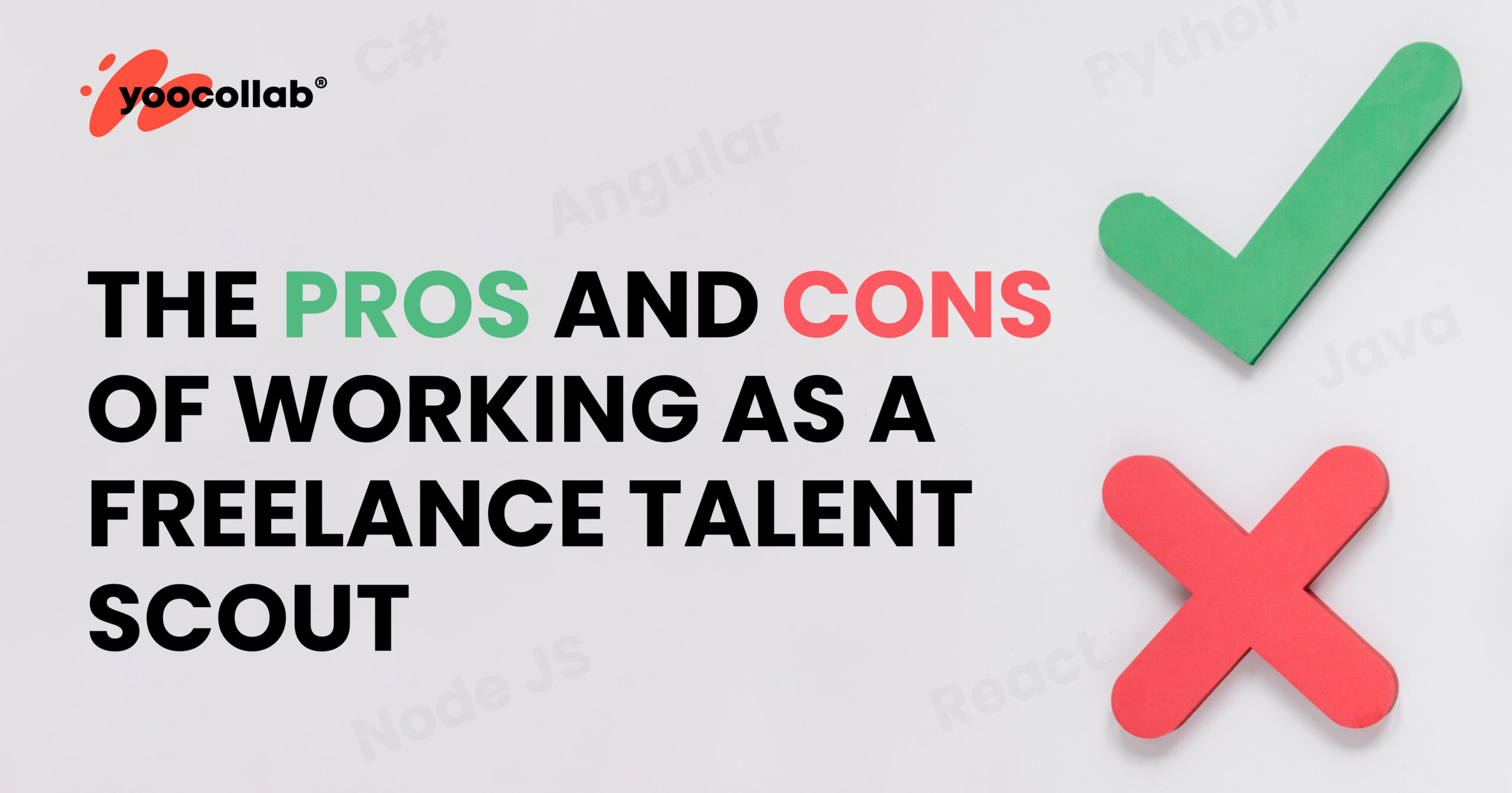 The Pros and Cons of Working as a Freelance Talent Scout