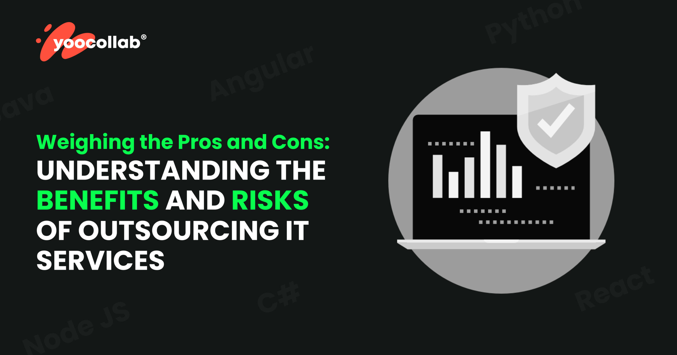 Weighing the Pros and Cons of Outsourcing IT Services