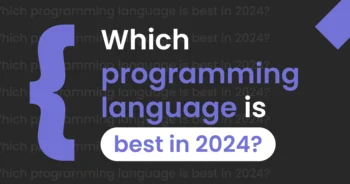 Which Programming Language is Best in 2024?