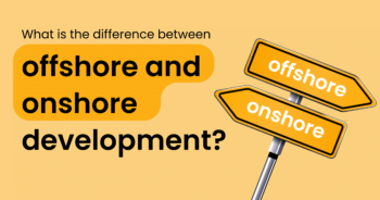 What is the difference between offshore and onshore development?