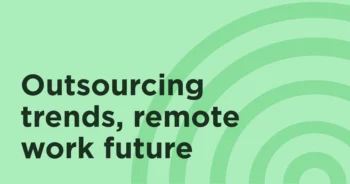 The Top Outsourcing Trends of 2024 and What to Expect Next Year: Outsourcing trends, remote work future.