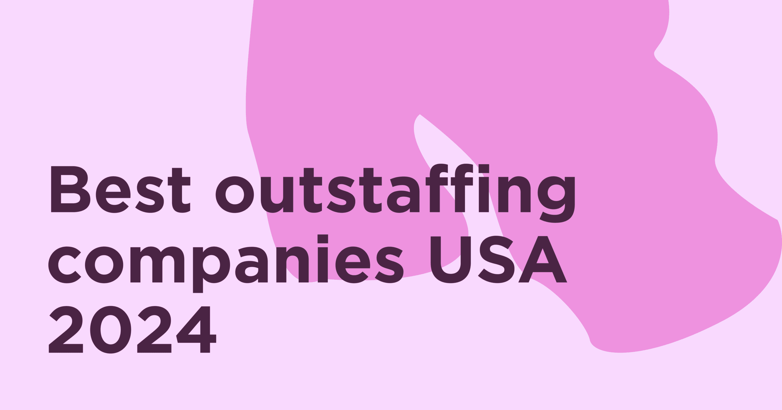 Best Outstaffing Companies USA
