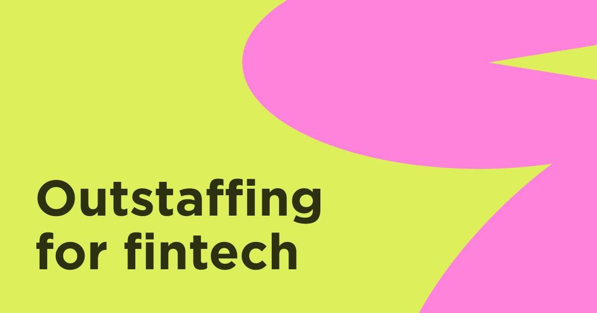 Outstaffing for fintech