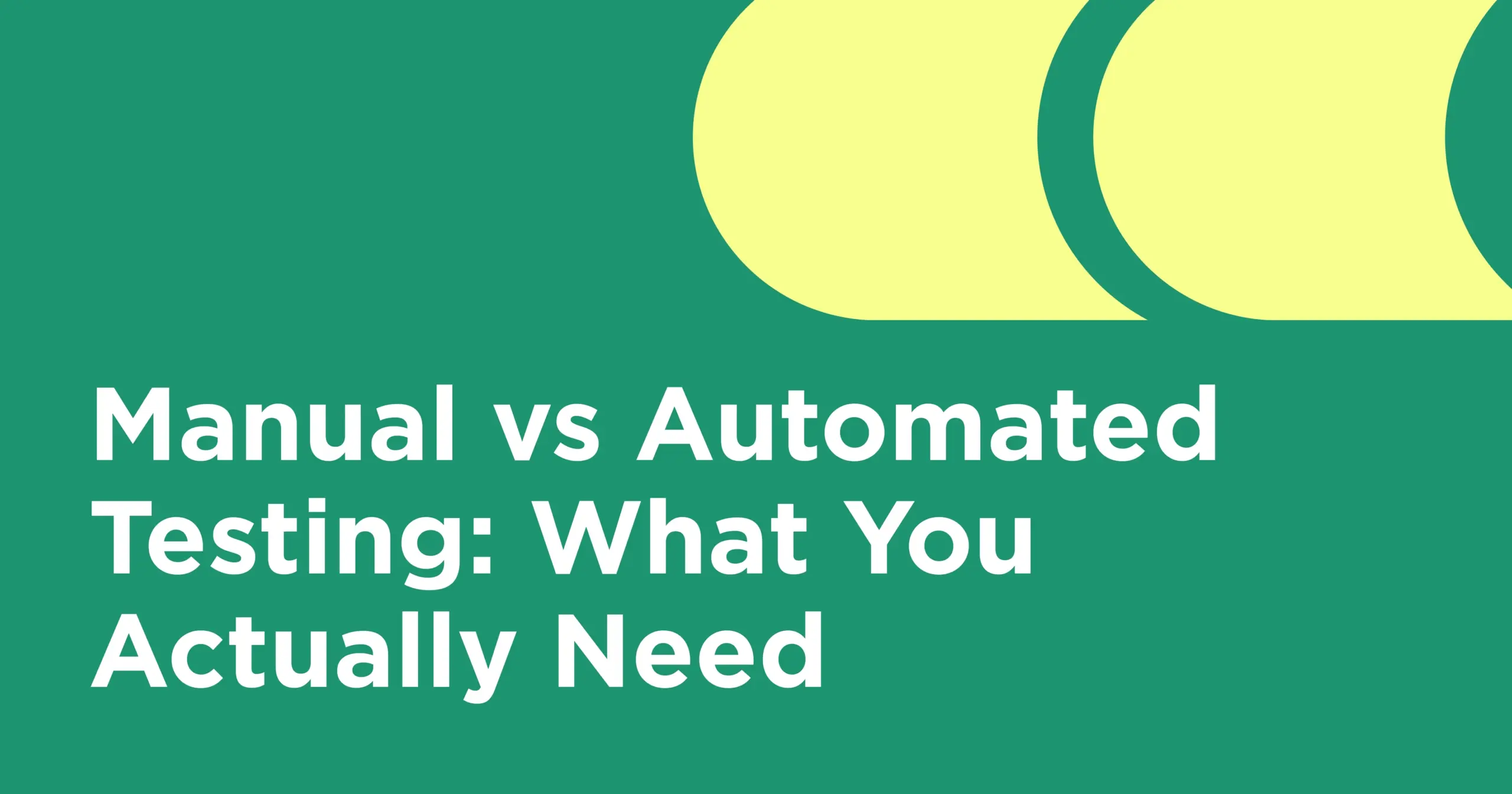 Manual vs Automated Testing