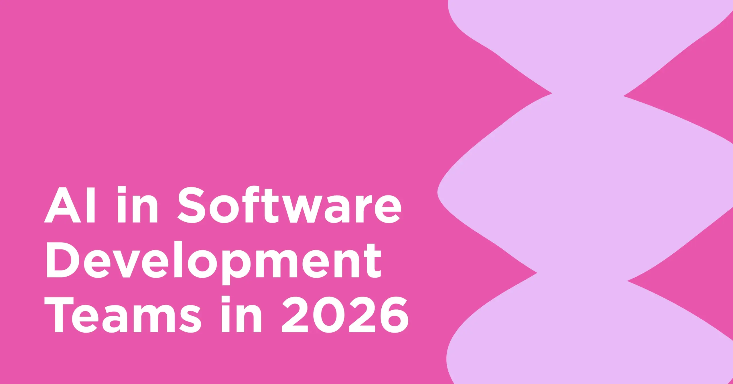 AI in software development teams in 2026