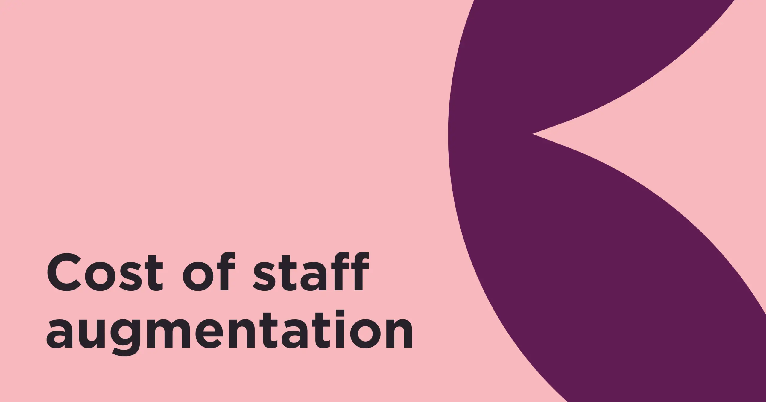 cost of staff augmentation