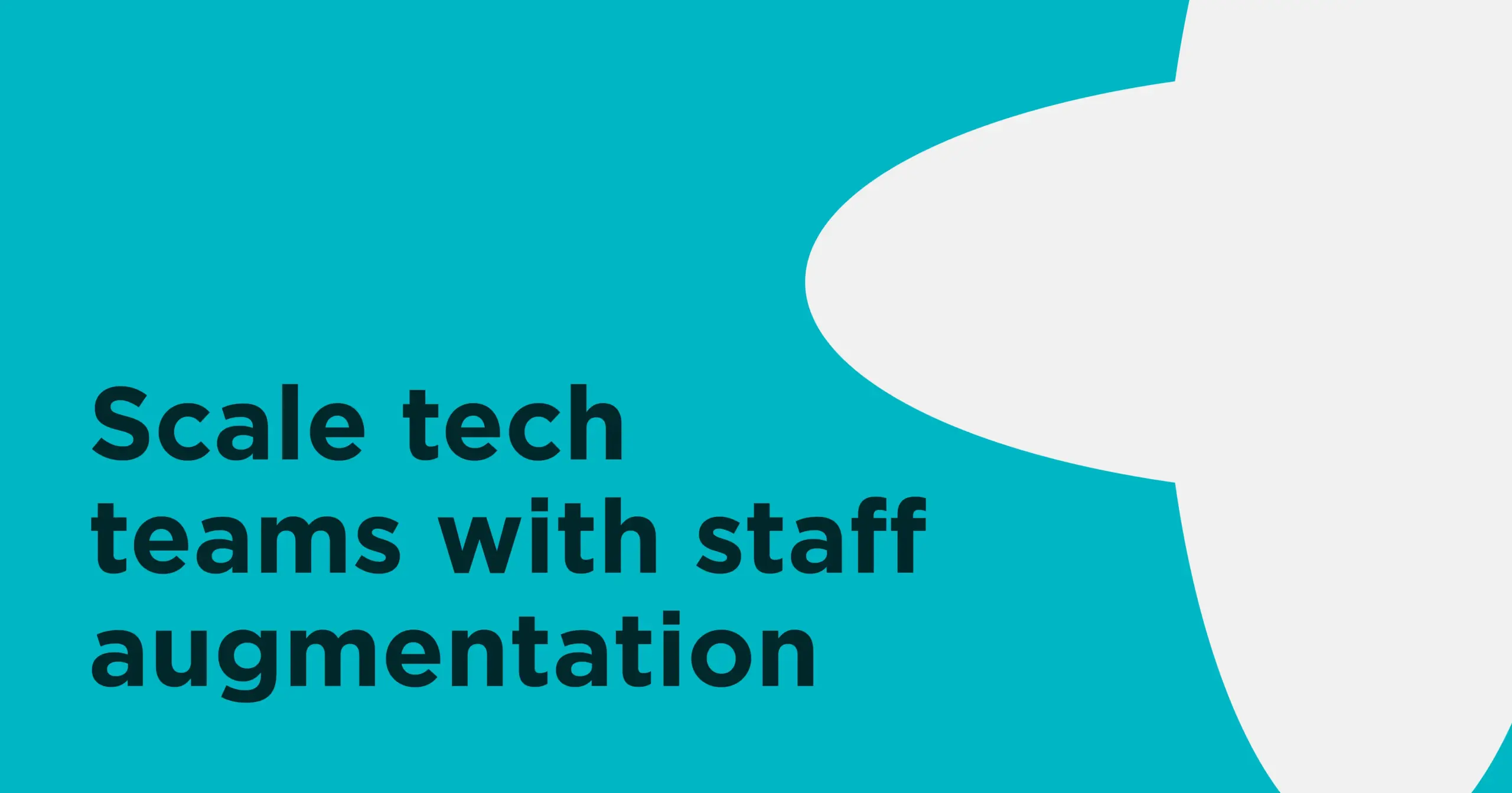 How Companies Scale Tech Teams Faster With Staff Augmentation